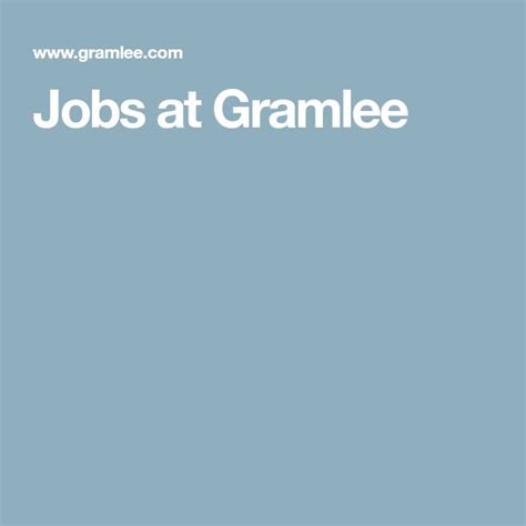 gramlee|Gramlee jobs. We are always seeking great talent.